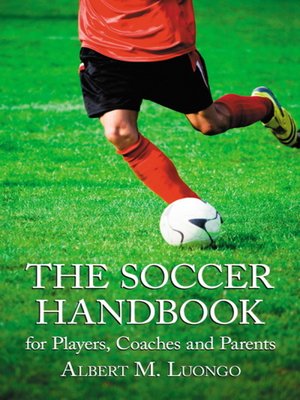 cover image of The Soccer Handbook for Players, Coaches and Parents